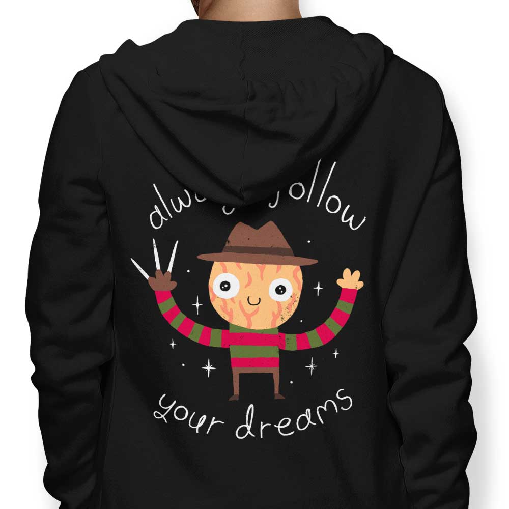 Always Follow Your Dreams - Hoodie T-Shirts, Sweatshirt | CiraTrend.com (Image 1)