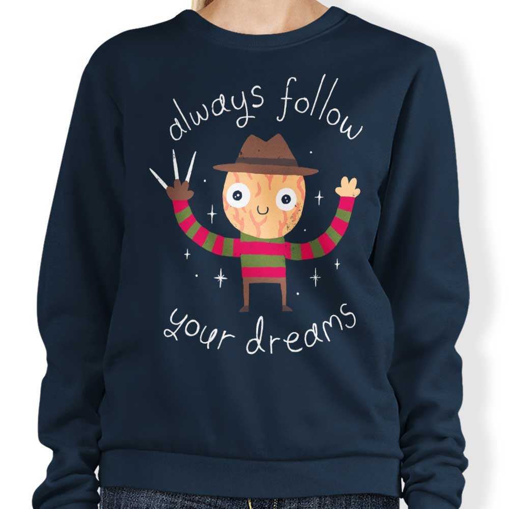 Always Follow Your Dreams - Sweatshirt T-Shirts, Hoodie | CiraTrend.com (Image 3)