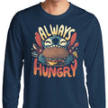 Always Hungry - Long Sleeve T-Shirt Hoodie, Sweatshirt | CiraTrend.com (Image 1)