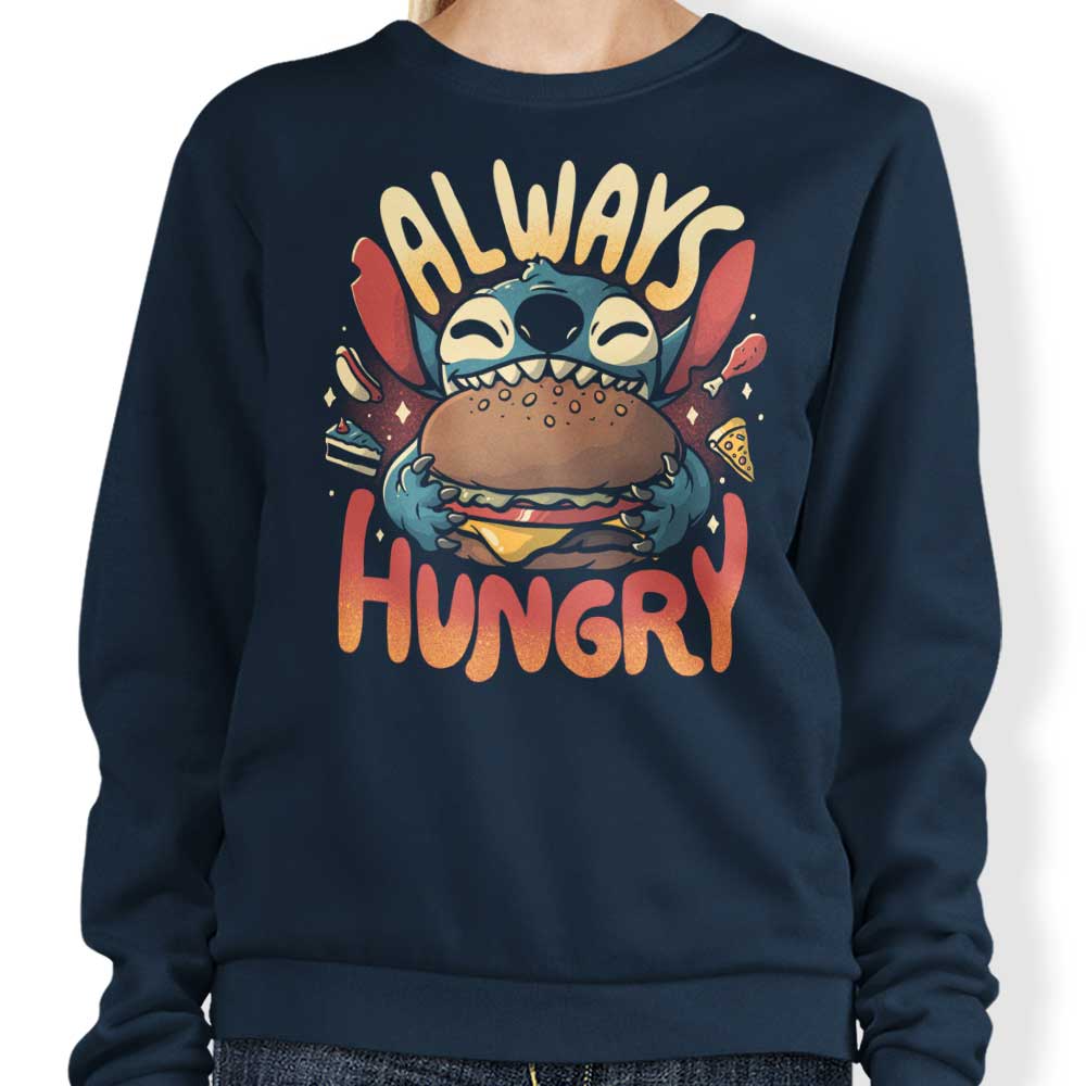 Always Hungry - Sweatshirt T-Shirts, Hoodie | CiraTrend.com (Image 1)