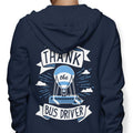 Always Thank the Bus Driver - Hoodie T-Shirts, Sweatshirt | CiraTrend.com (Image 1)