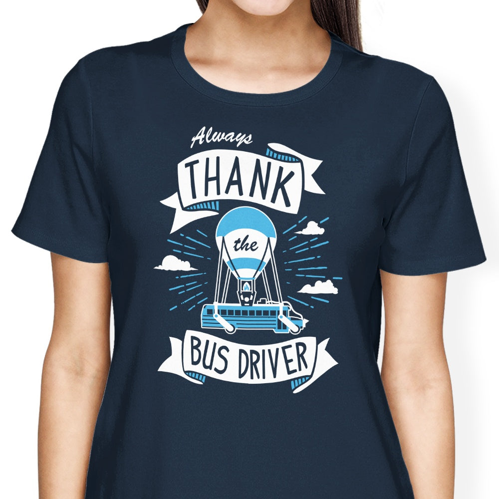 Always Thank the Bus Driver - Women's Apparel T-Shirts, Hoodie, Sweatshirt | CiraTrend.com (Image 2)