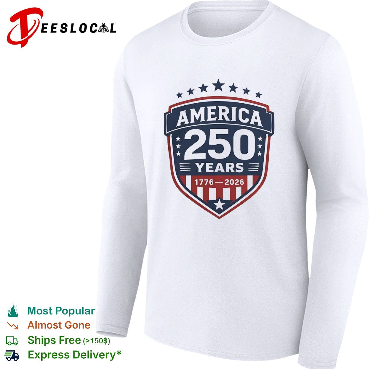 America 250 Years 1776 2026 Patriotic Shield Independence shirt