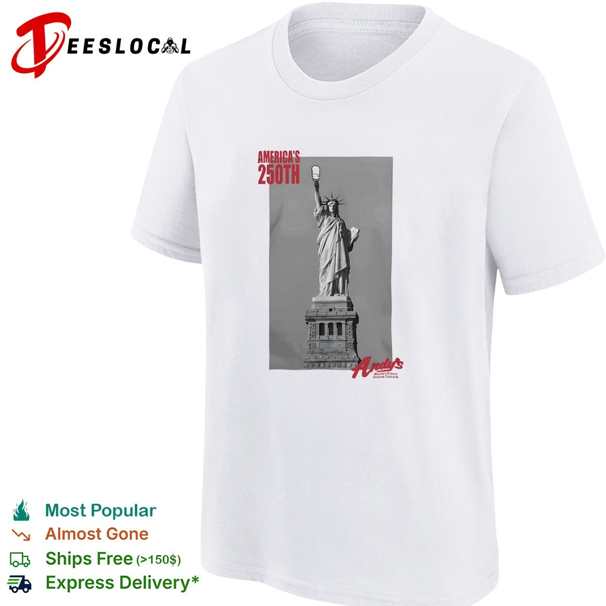 Americas 250th Statue of Liberty Andy’s Frozen Custard shirt