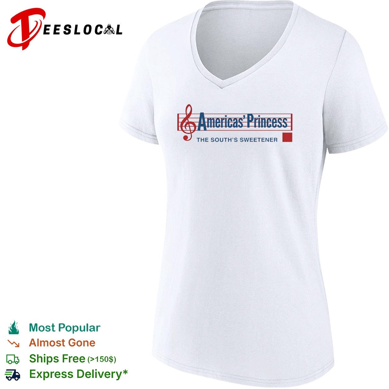 Americas Princess the souths sweetener shirt