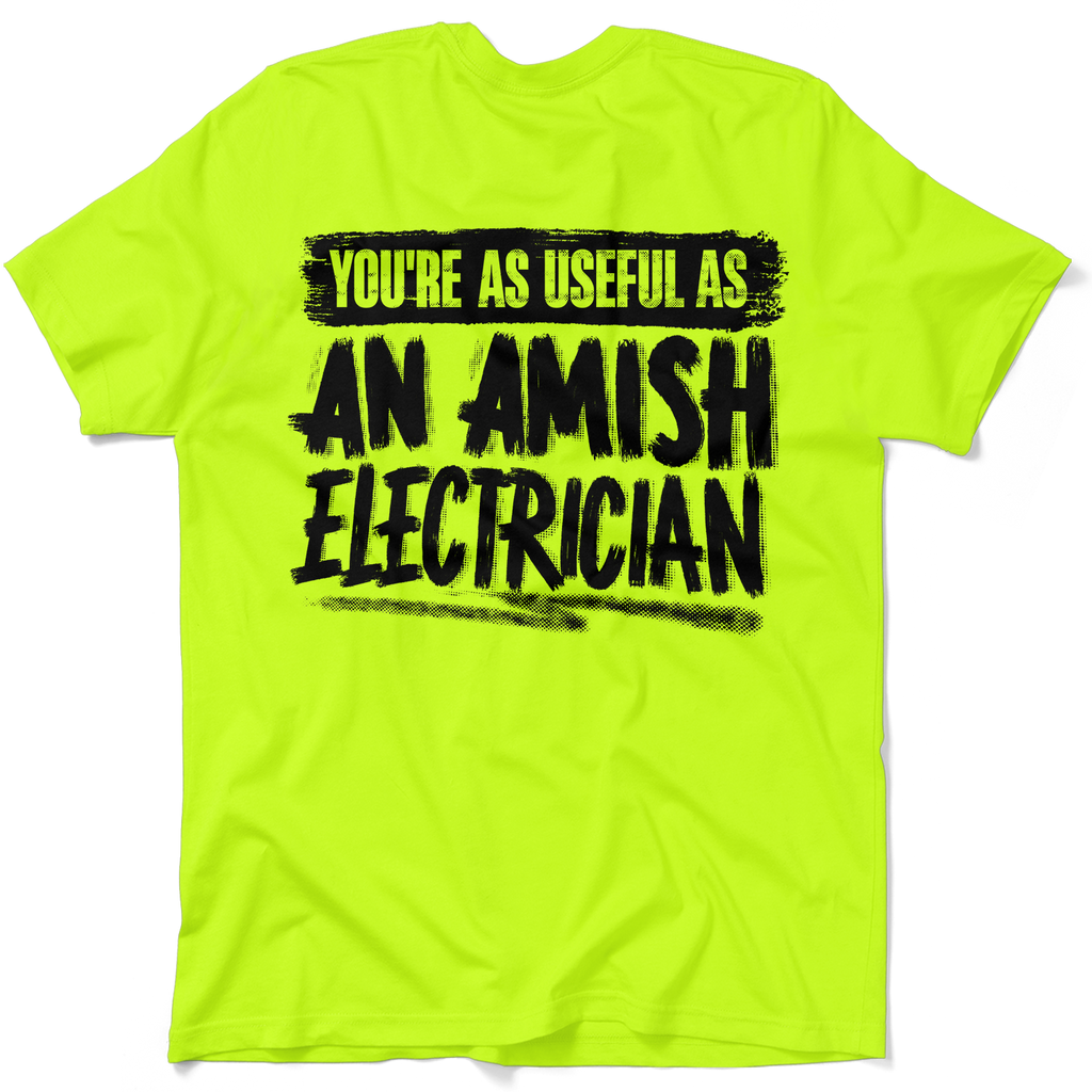 Amish Electrician - Safety Yellow Hi-Vis T-Shirt Hoodie, Sweatshirt | CiraTrend.com (Image 1)