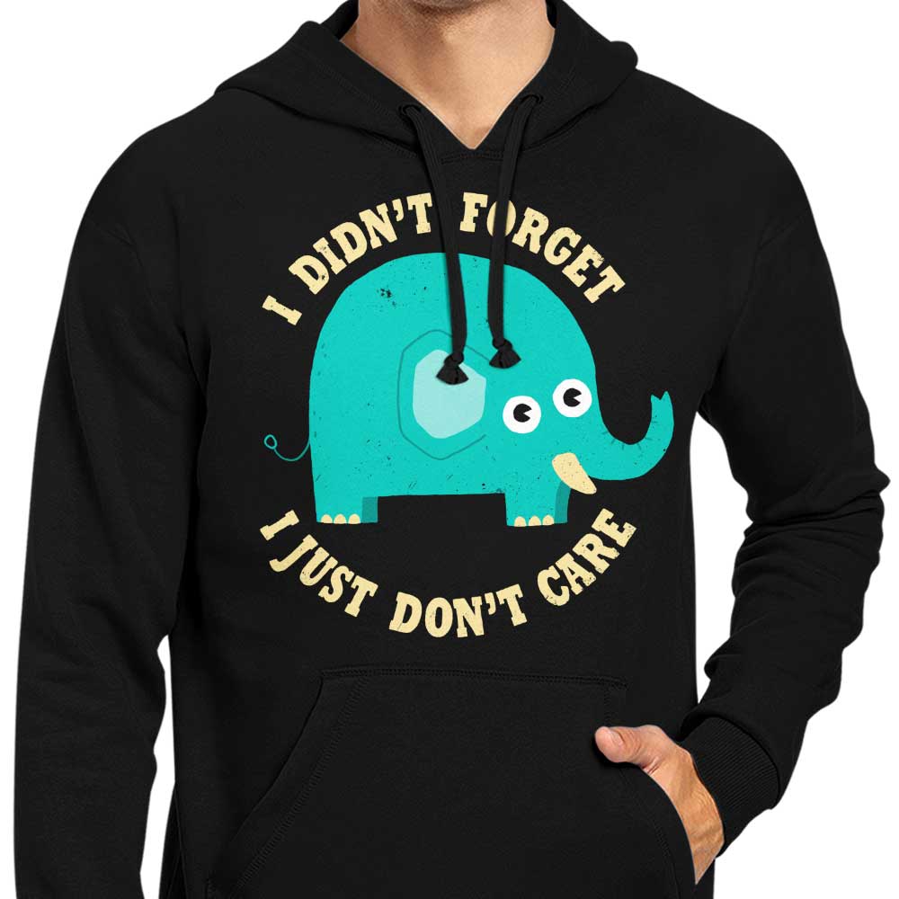Elephant Never Cares T-Shirts, Hoodie, Sweatshirt