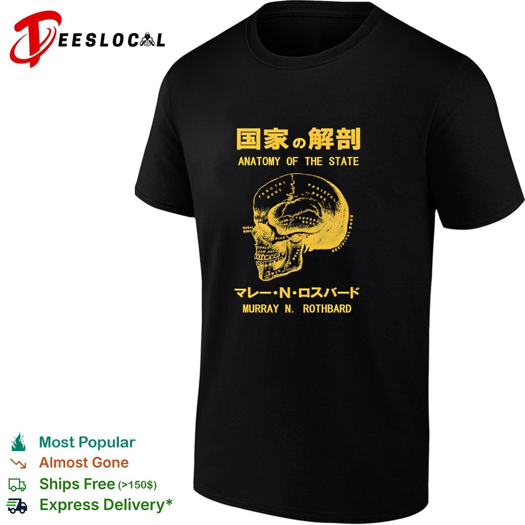 Anatomy of the State by Murray N Rothbard Japanese shirt