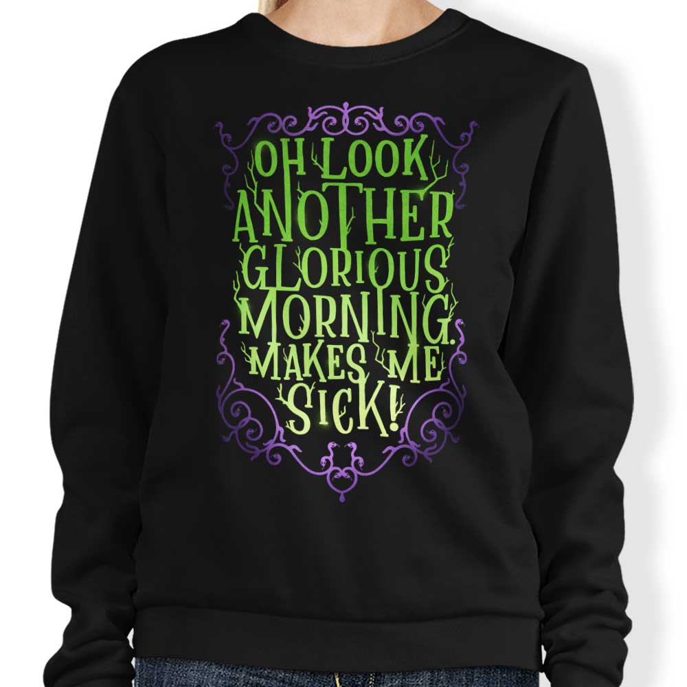 Another Glorious Morning - Sweatshirt T-Shirts, Hoodie | CiraTrend.com (Image 1)