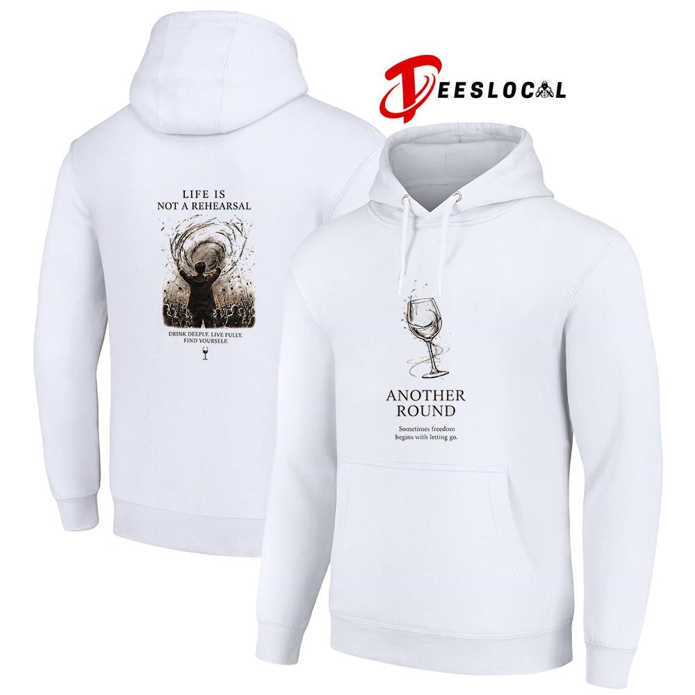 Another round sometimes freedom begins with letting go life is not a rehearsal shirt