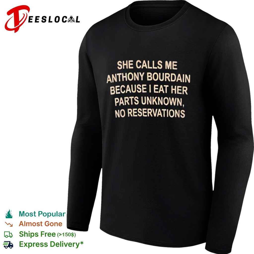 Anthony Bourdain parts unknown no reservations shirt