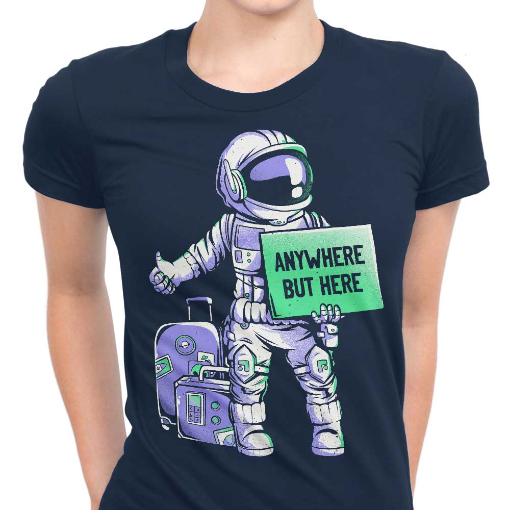Anywhere But Here - Women's Apparel T-Shirts, Hoodie, Sweatshirt | CiraTrend.com (Image 1)