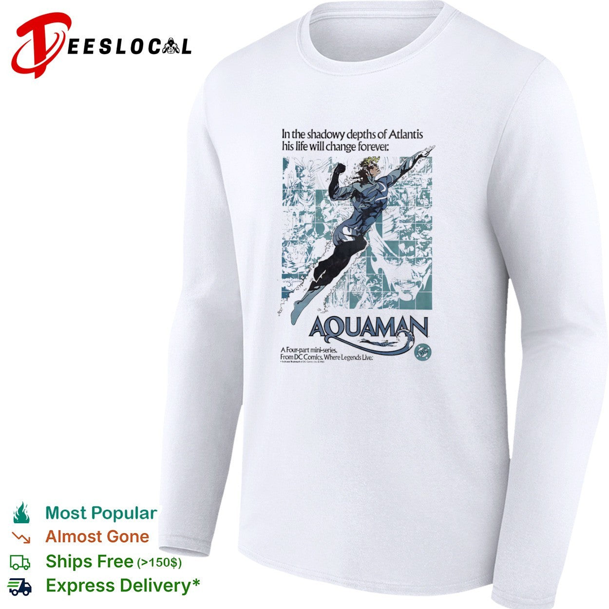 Aquaman In the shadowy depths of Atlantis his life will change forever shirt