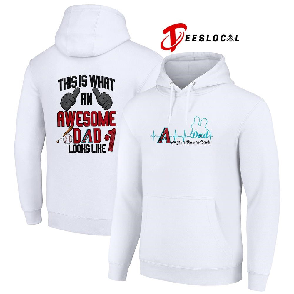 Arizona Diamondbacks Father Day this is what an awesome dad looks like shirt