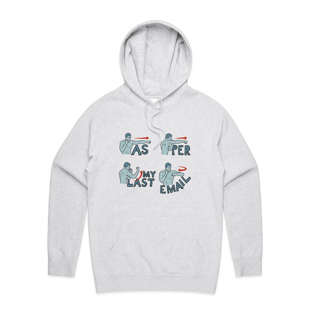 As Per My Last Email T-Shirts, Hoodie, Sweatshirt