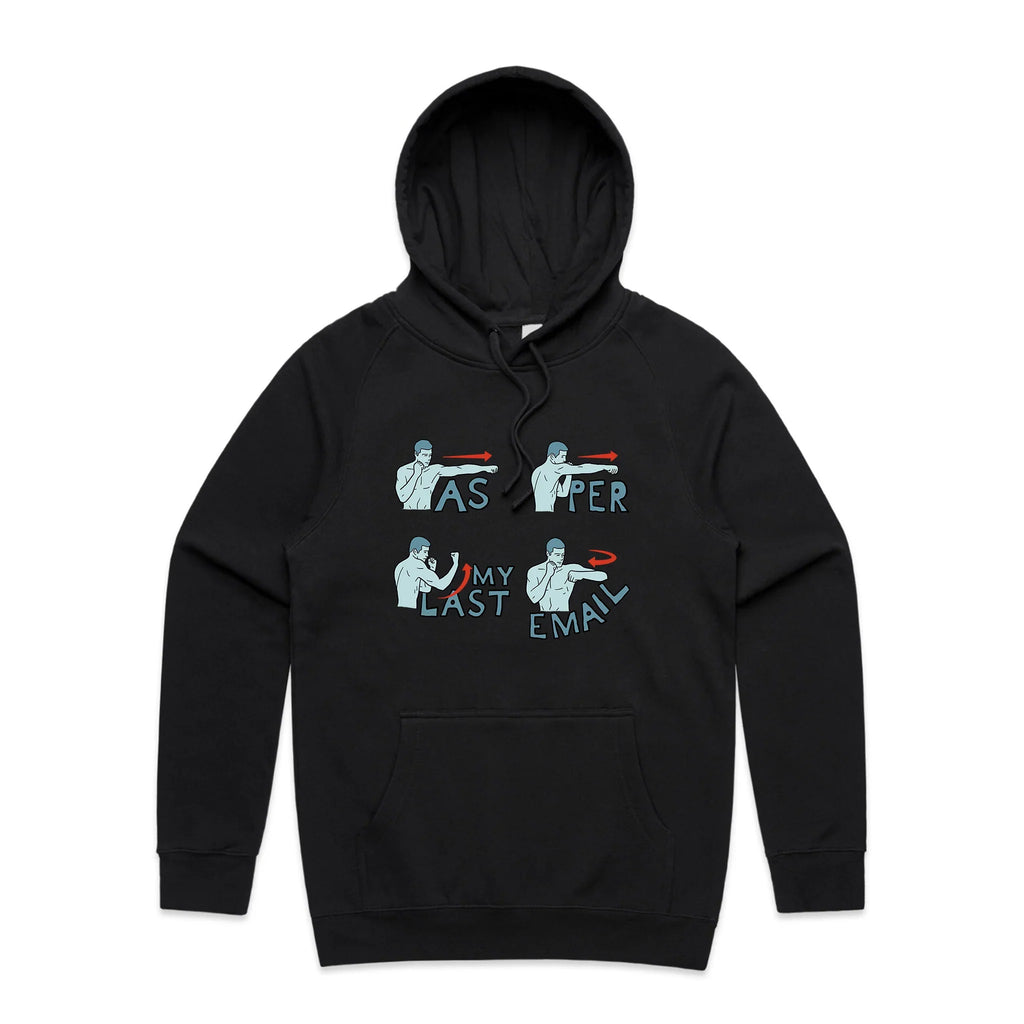 As Per My Last Email T-Shirts, Hoodie, Sweatshirt