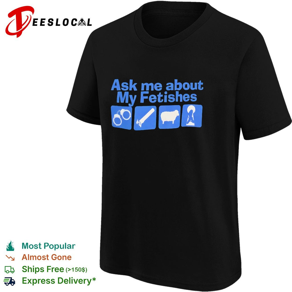 Ask me about My Fetishes handcuffs candle sheep voyeur icon shirt