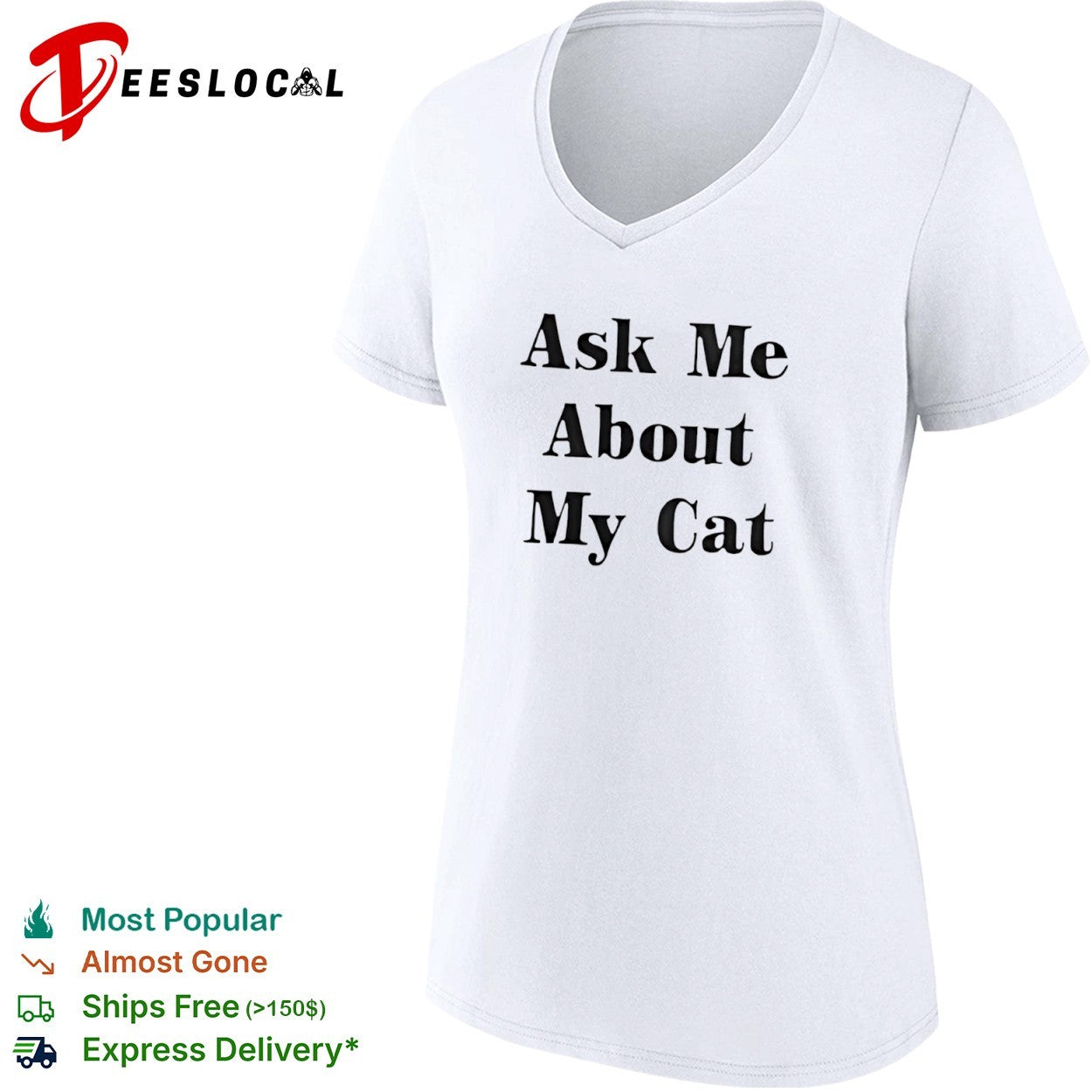 Ask me about my cat shirt