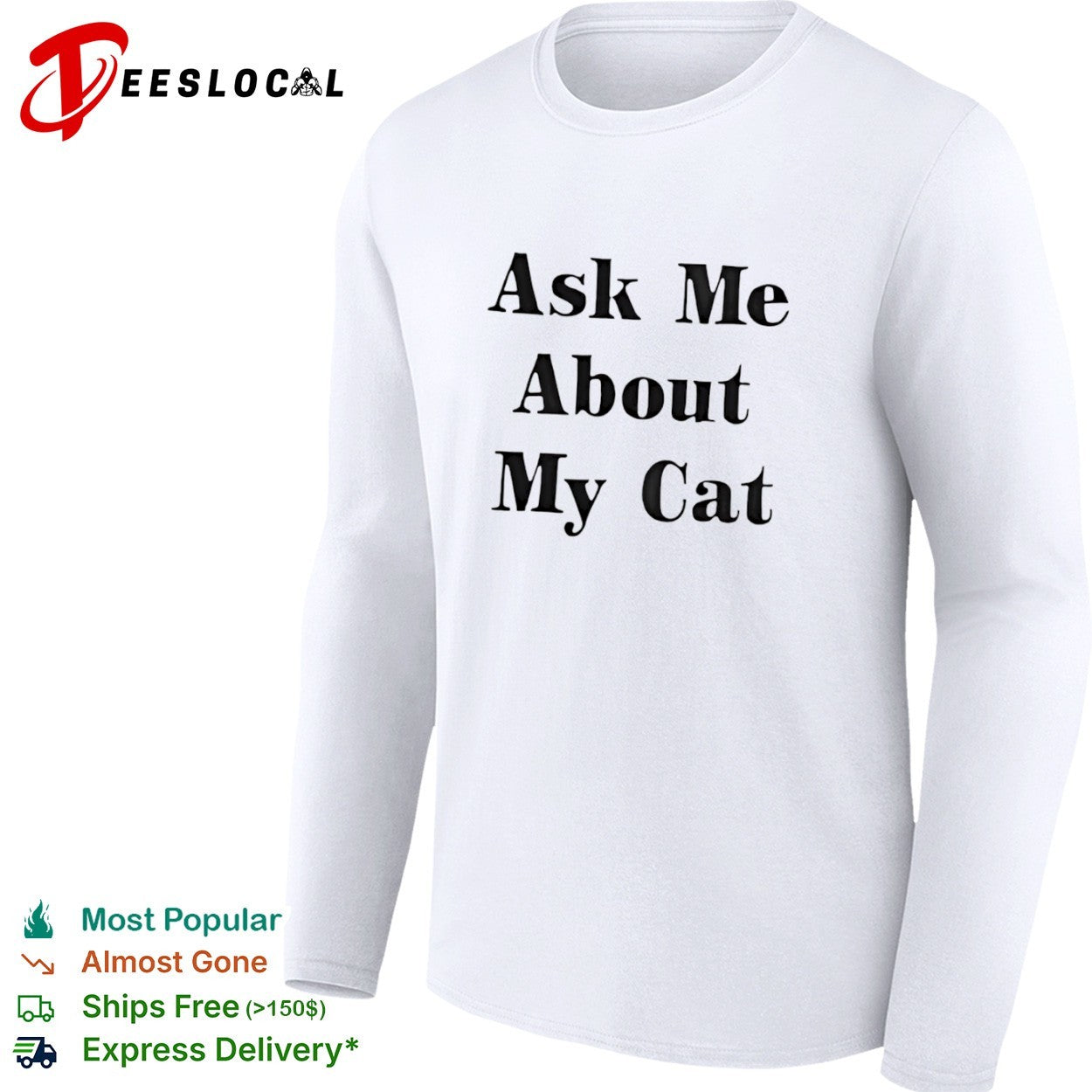 Ask me about my cat shirt