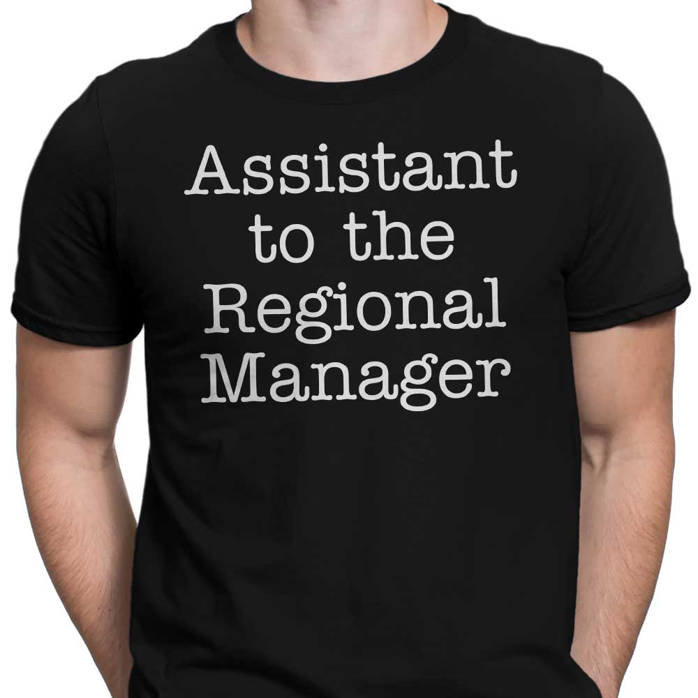Assistant to the Regional Manager - Men's Apparel T-Shirts, Hoodie, Sweatshirt | CiraTrend.com (Image 3)