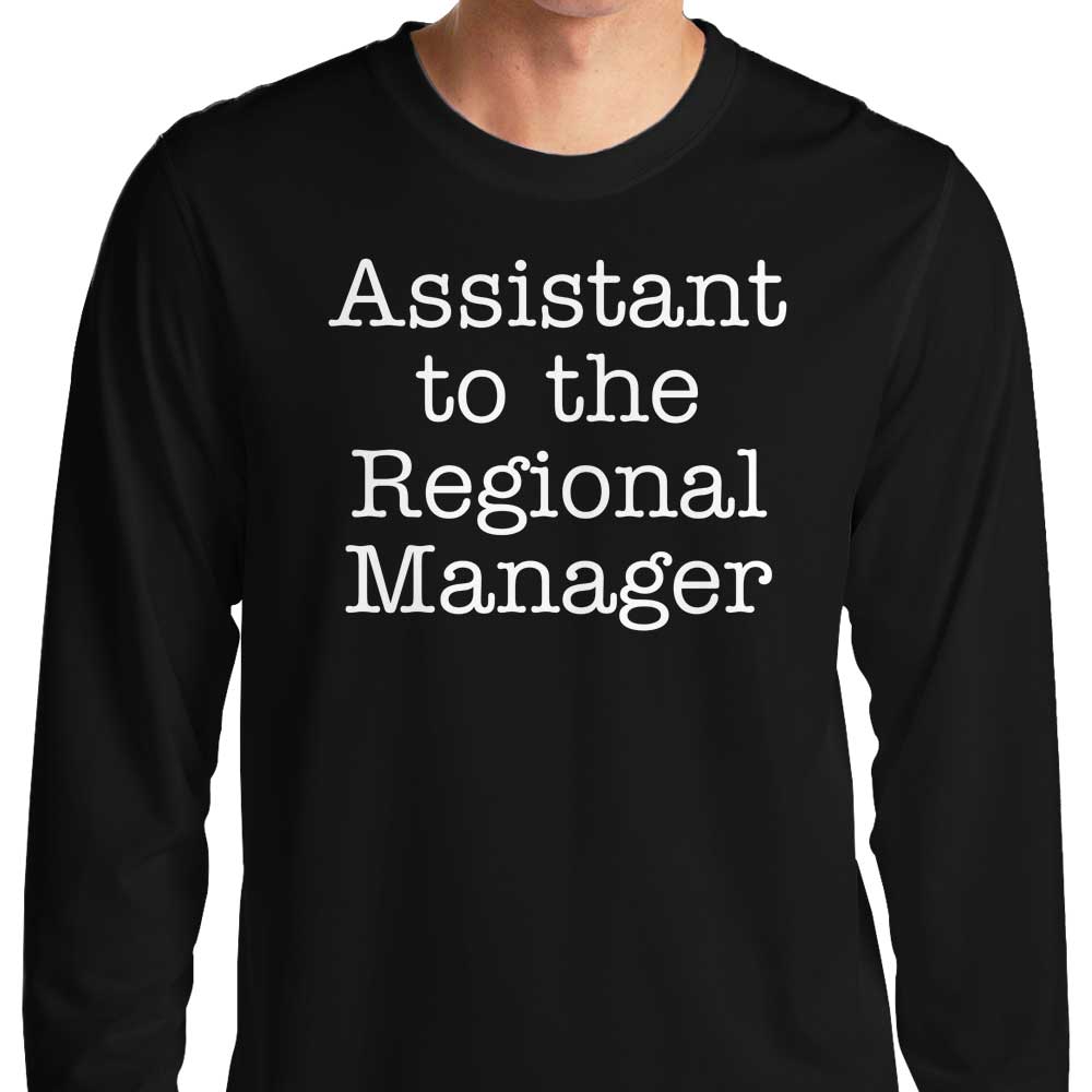 Assistant to the Regional Manager - Long Sleeve T-Shirt Hoodie, Sweatshirt | CiraTrend.com (Image 1)