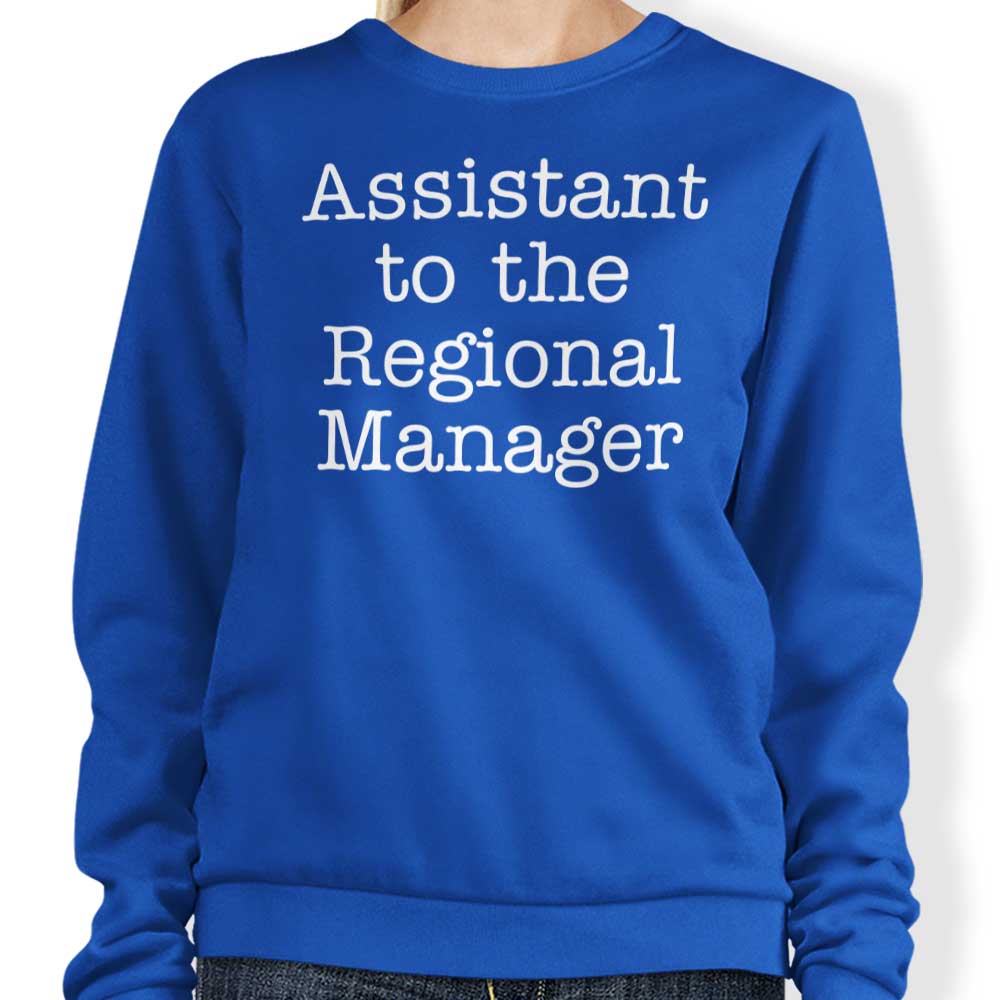 Assistant to the Regional Manager - Sweatshirt T-Shirts, Hoodie | CiraTrend.com (Image 3)
