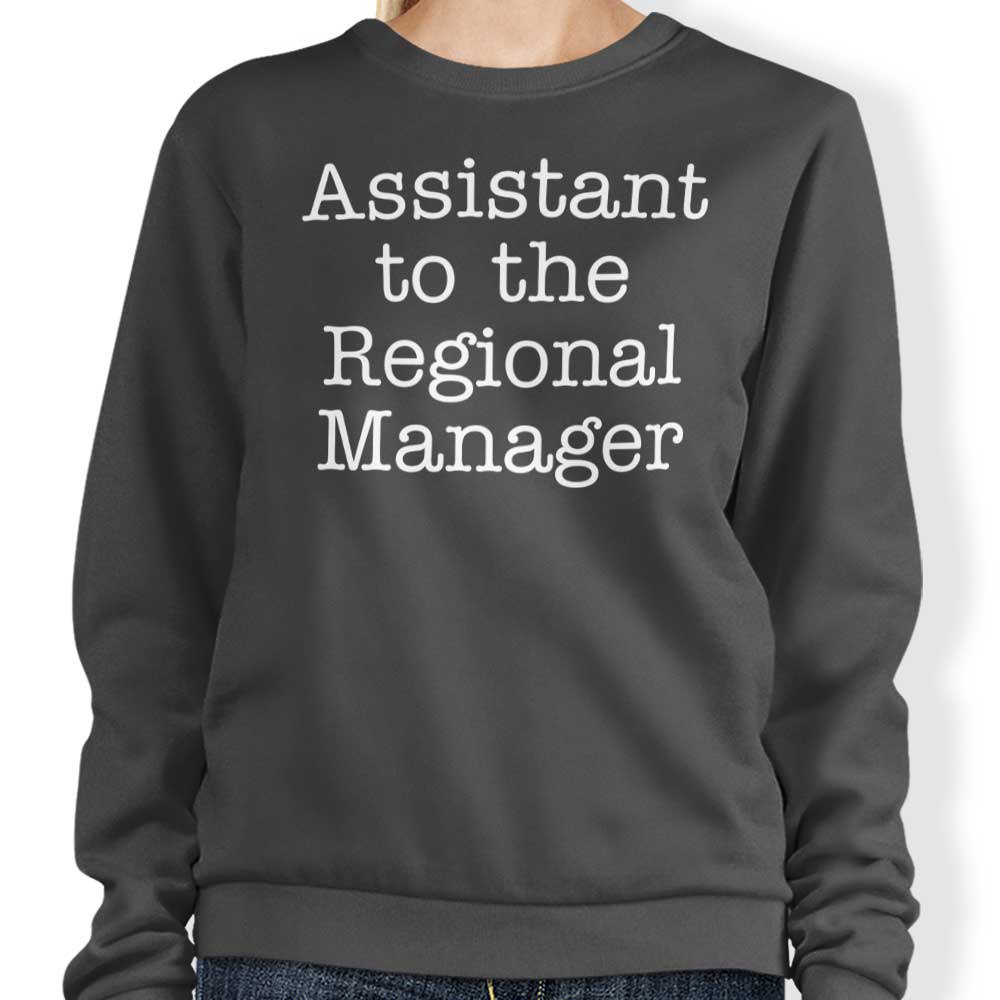 Assistant to the Regional Manager - Sweatshirt T-Shirts, Hoodie | CiraTrend.com (Image 4)