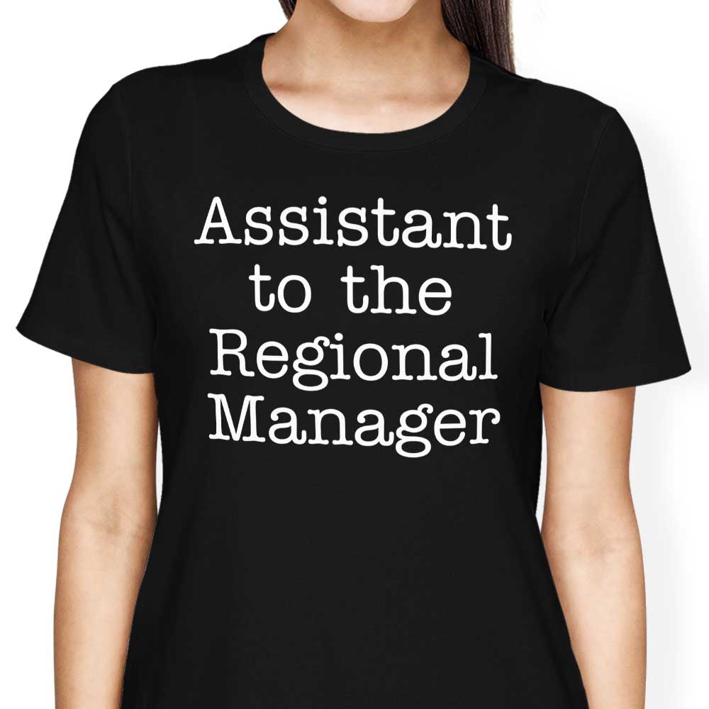 Assistant to the Regional Manager - Women's Apparel T-Shirts, Hoodie, Sweatshirt | CiraTrend.com (Image 3)