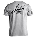 Shh-ut The Fuck Up T-Shirts, Hoodie, Sweatshirt | CiraTrend.com (Image 1)