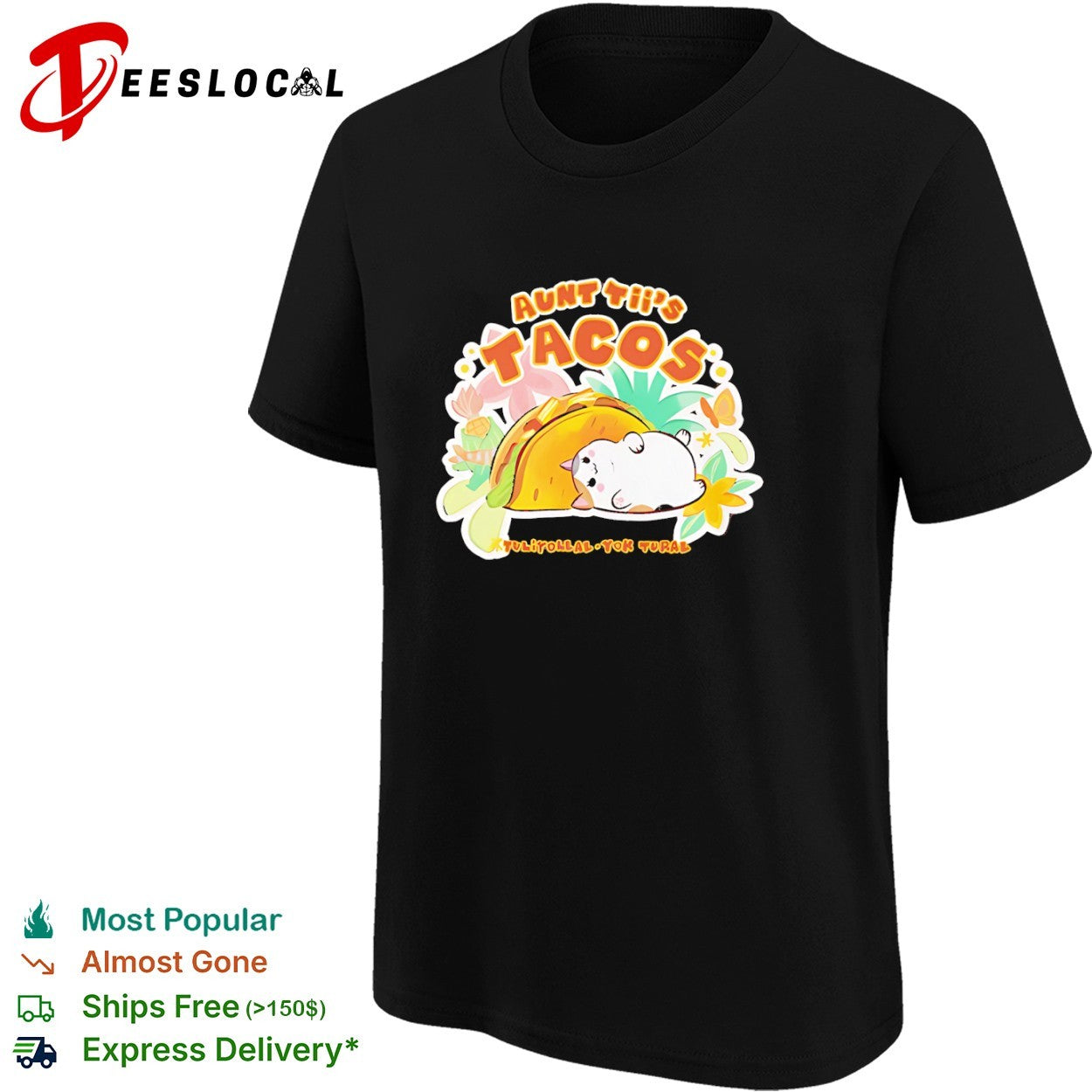 Aunt Tii’s Tacos Cat Tulitollal Yok Tural Shirt