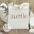 "Auntie" Floral Embroidered Sweatshirt - Stylish Aunt Apparel - Custom Floral Design - Cozy Auntie Jumper