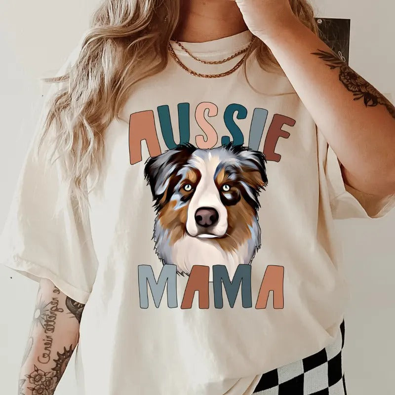 Aussie Mama Shirt ~ Unisex Dog Mama Apparel Relaxed Fit Printed In The USA Clothing Womenswear Casual Comfort Cotton Top...