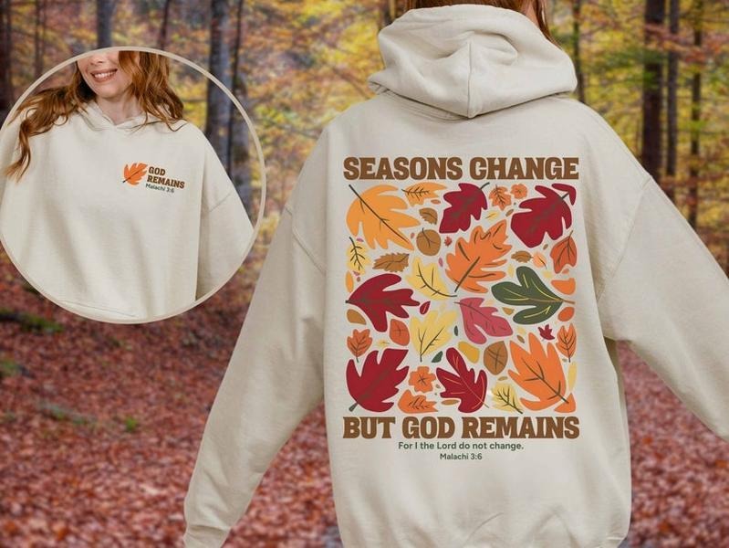 Autumn Christian Hoodie Fall Season Christian Hoodies Sweatshirt God Bible Verse Shirt Christianity Clothing New Believer Gift Jesus  T-shirt, sweater and Hoodie