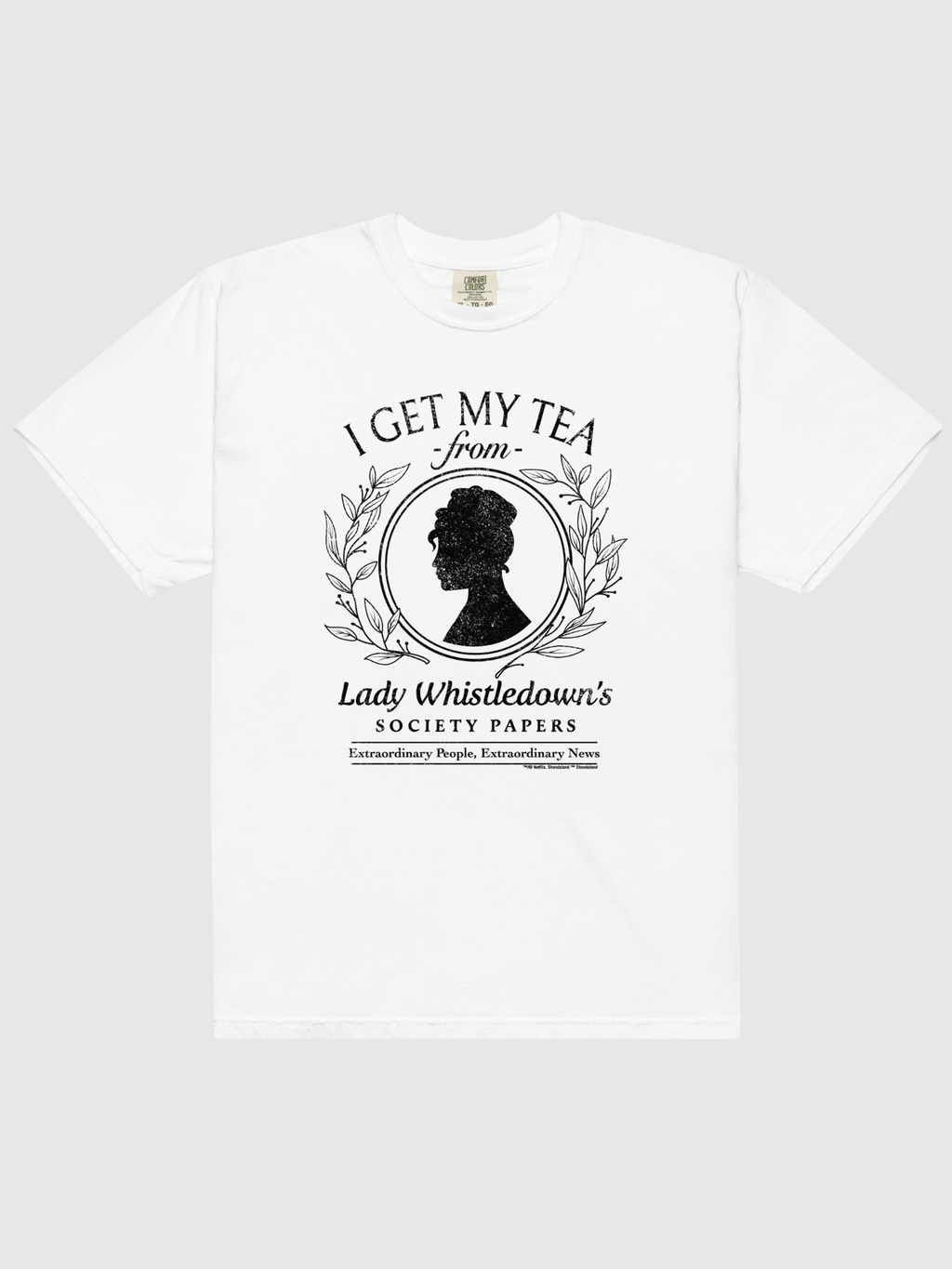 Lady Whistledown I Get My Tea Comfort Colors T-Shirt Hoodie, Sweatshirt | CiraTrend.com (Image 1)