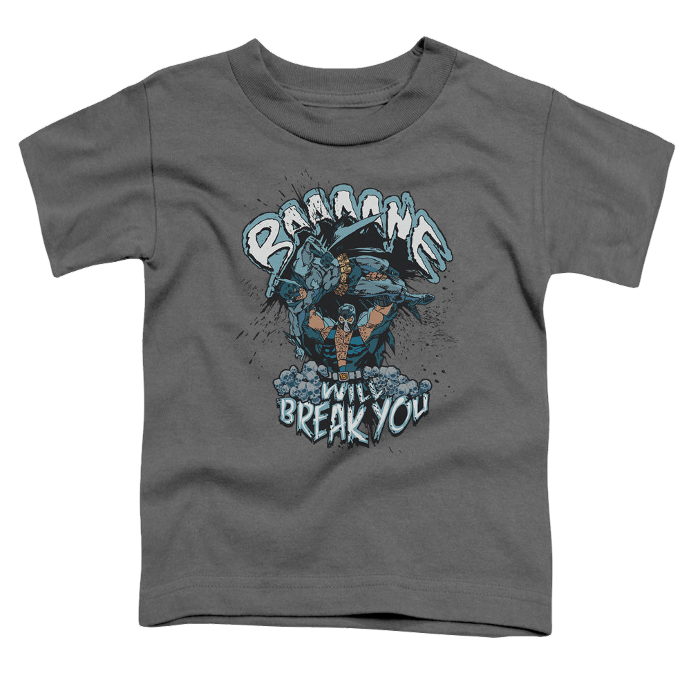 Bane Bane Will Break You - Toddler T-Shirt Hoodie, Sweatshirt | CiraTrend.com