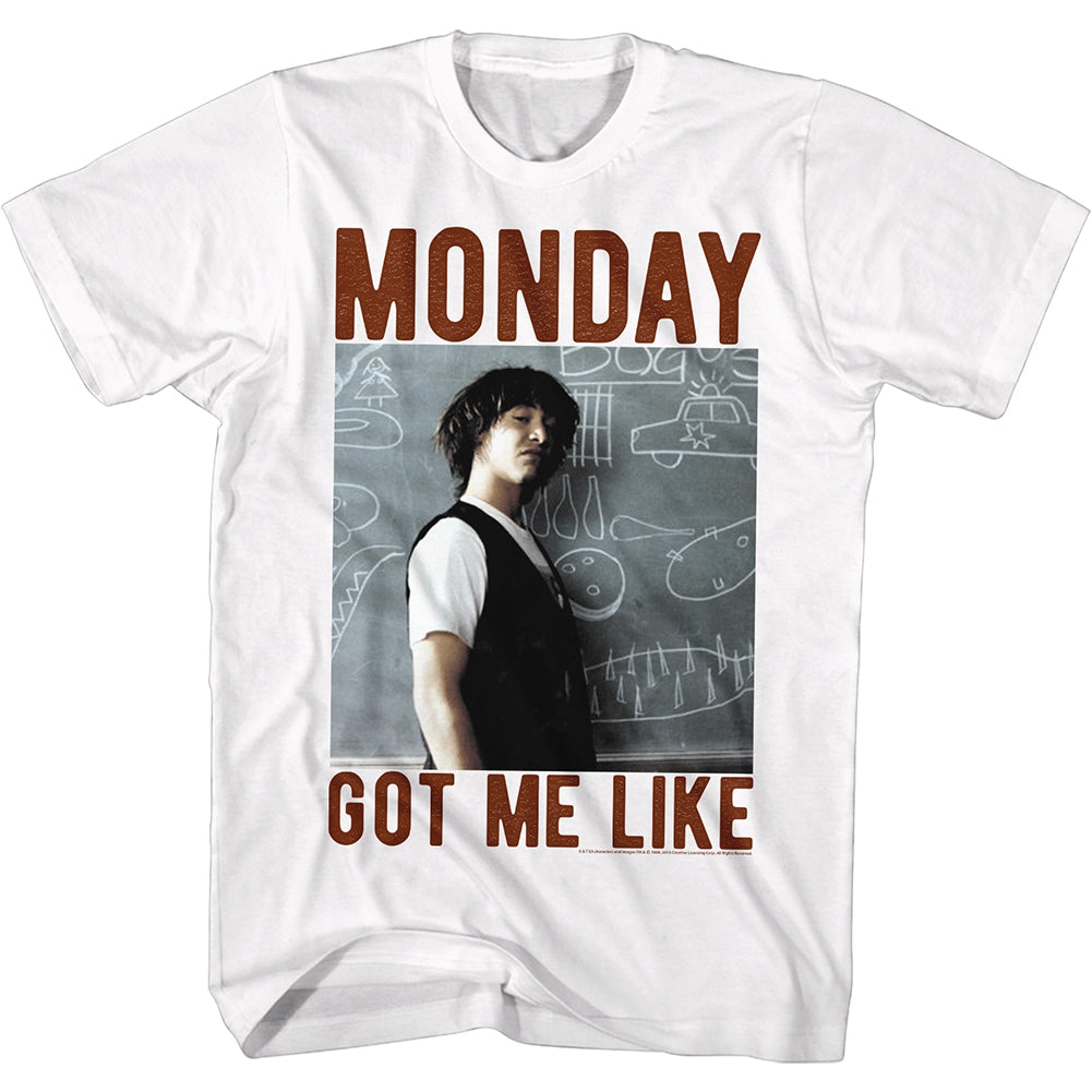 Bill And Ted Mens S/S T-Shirt - Monday Got Me Like - Solid White Hoodie, Sweatshirt | CiraTrend.com