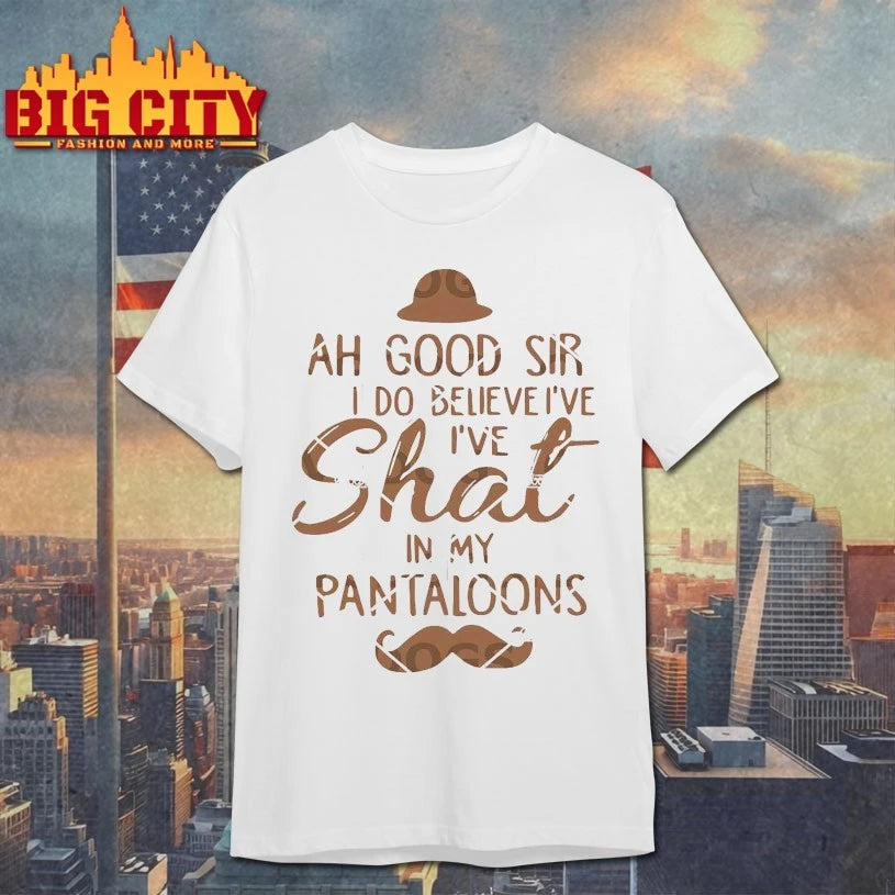 Baby Ah Good Sir I Do Believe I’ve Shat In My Pantaloons shirt