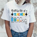 Back To School Battery Of Life A Teacher Shirts, Funny Teacher Shirt, Back To School Shirt, Custom Shirt, Gift For...