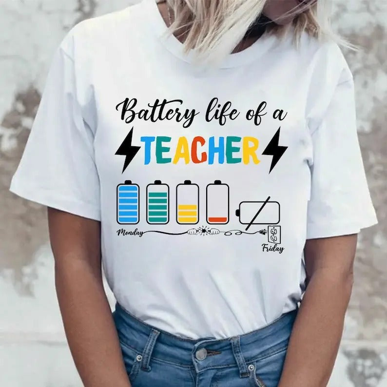 Back To School Battery Of Life A Teacher Shirts, Funny Teacher Shirt, Back To School Shirt, Custom Shirt, Gift For...