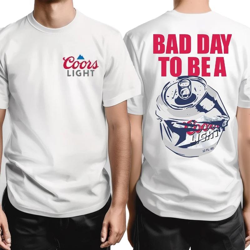 Bad Day to Be a Cooors Light T-Shirt, Trendy Styles Classic For Women, For Men Hoodie, Sweatshirt | CiraTrend.com