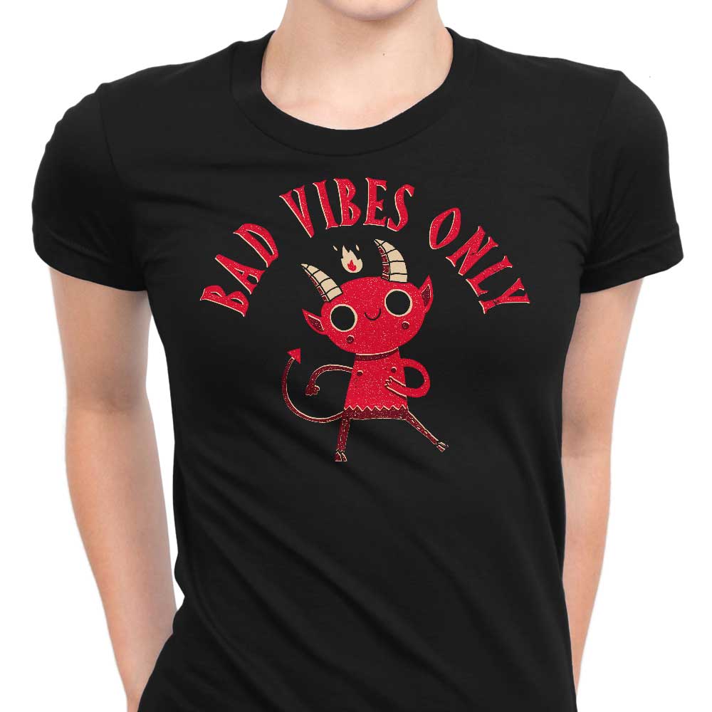 Bad Vibes Only - Women's Apparel T-Shirts, Hoodie, Sweatshirt | CiraTrend.com (Image 1)