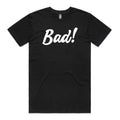Bad! Real Bad! Tee Hoodie, Sweatshirt | CiraTrend.com (Image 1)