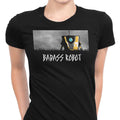 Badass Robot - Women's Apparel T-Shirts, Hoodie, Sweatshirt | CiraTrend.com (Image 1)