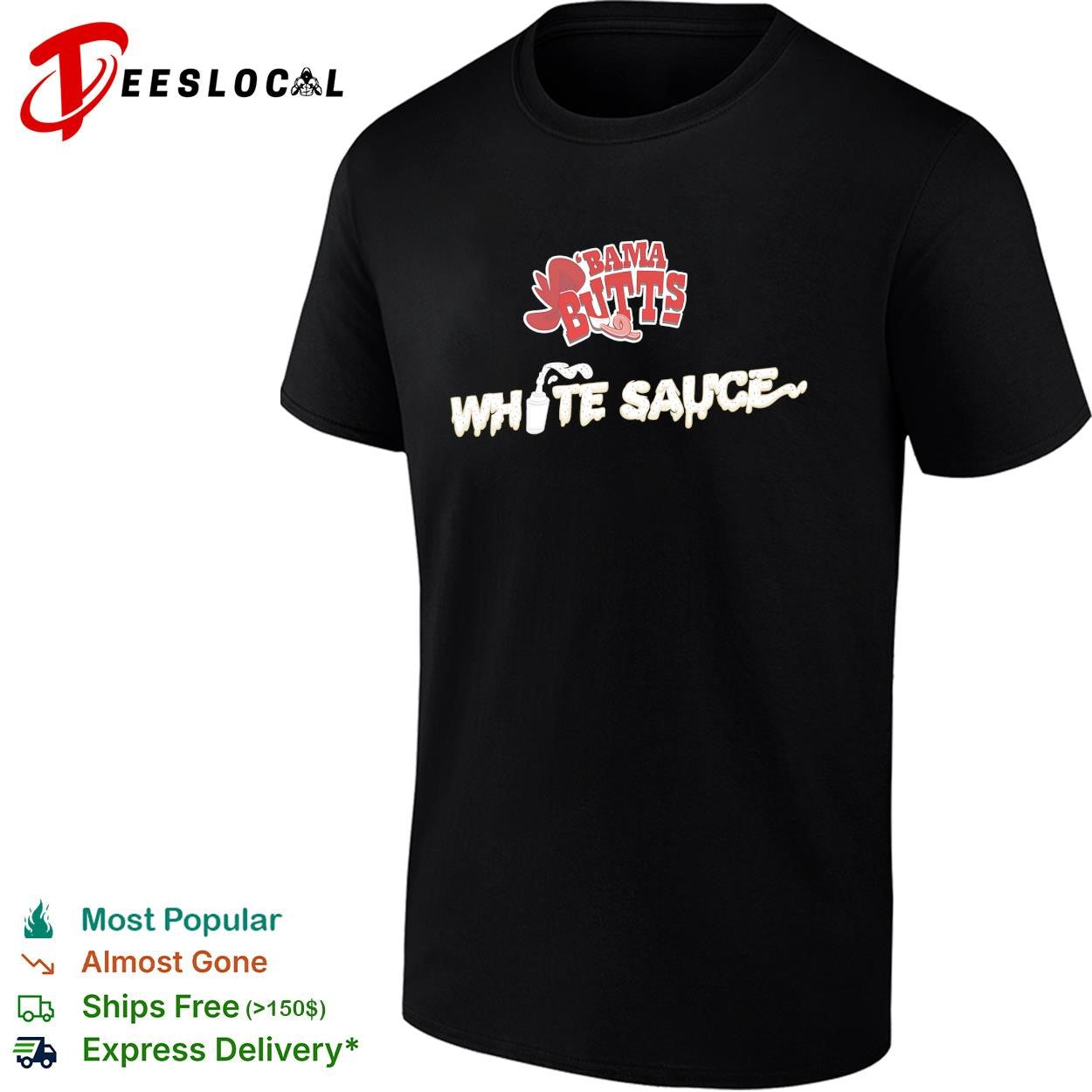 Bama Butts white sauce shirt