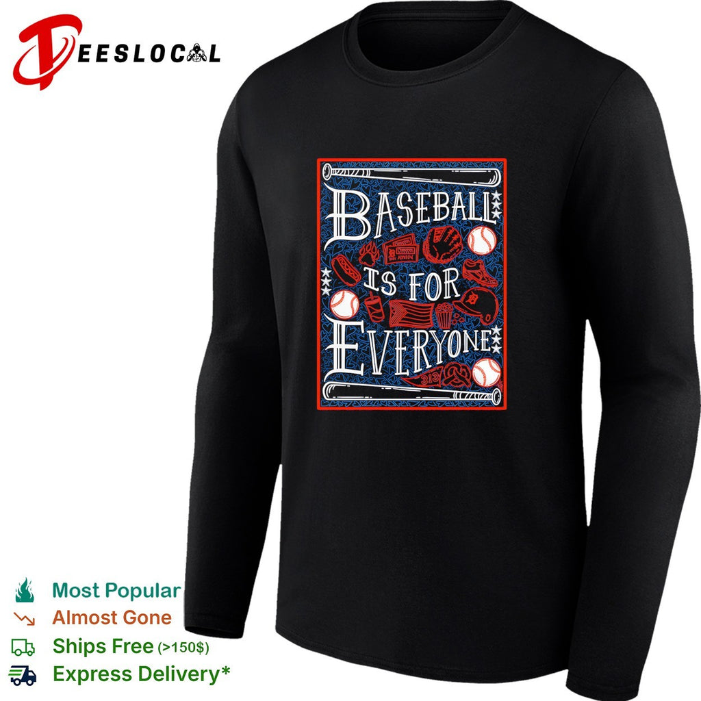 Baseball is for everyone shirt
