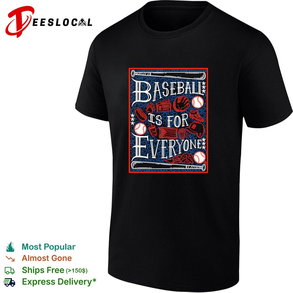 Baseball is for everyone shirt
