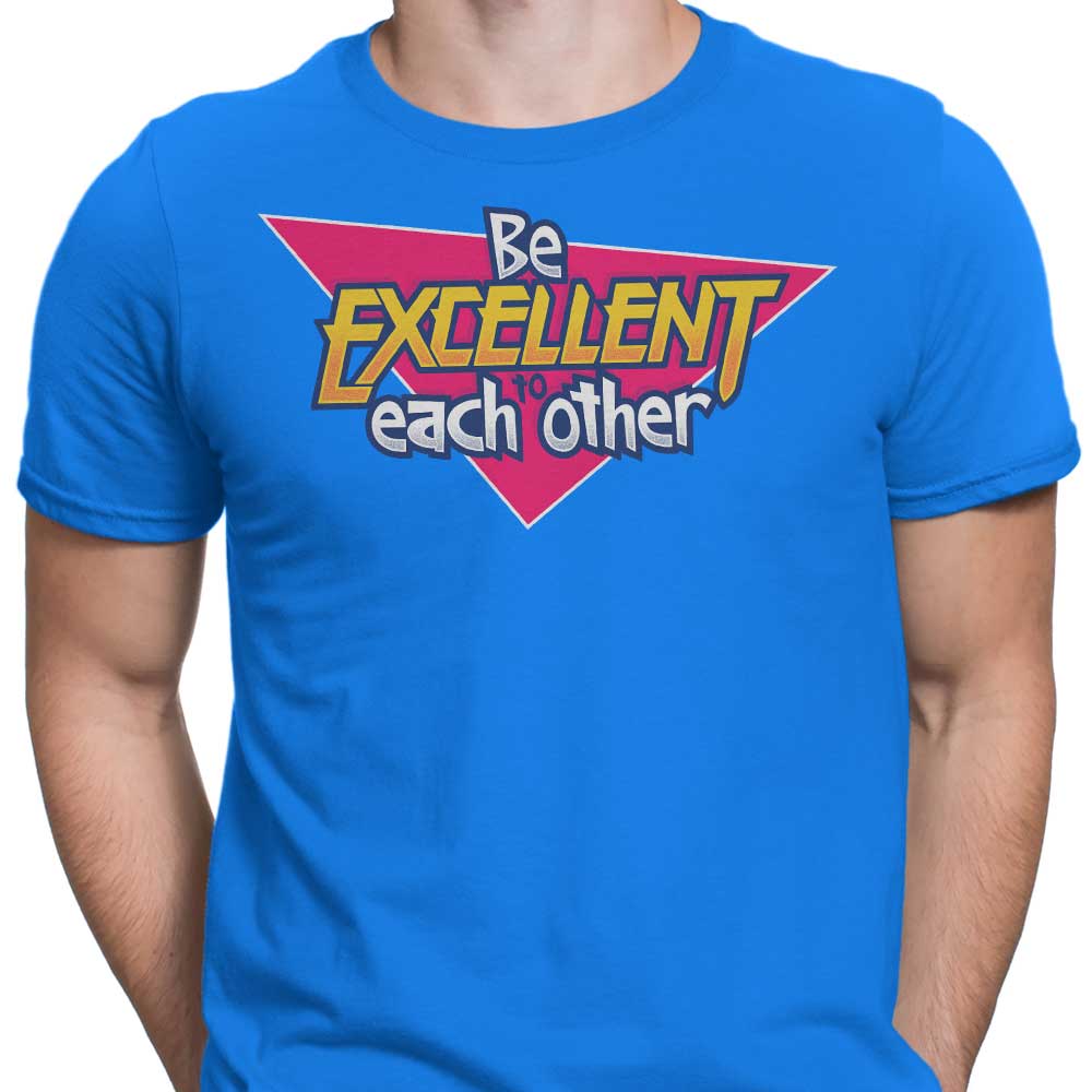 Be Excellent - Men's Apparel T-Shirts, Hoodie, Sweatshirt | CiraTrend.com (Image 3)