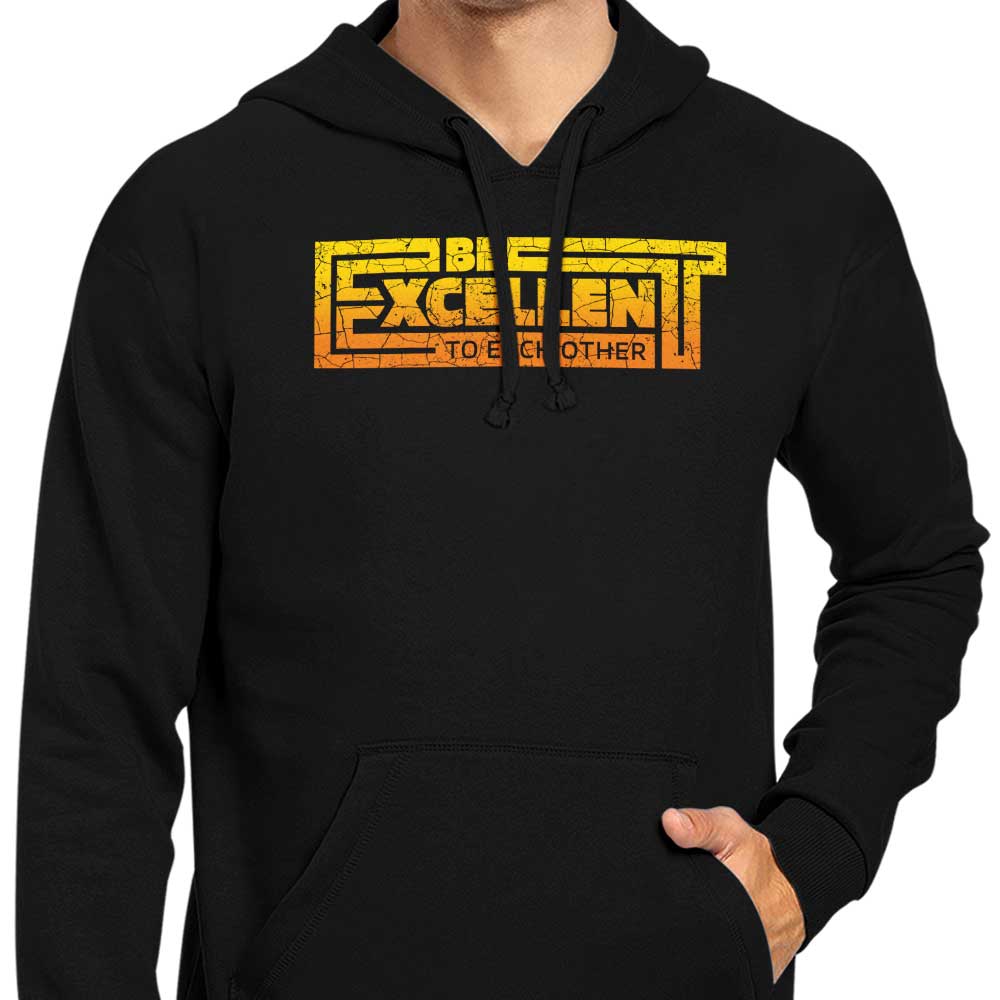 Be Excellent Typography - Hoodie T-Shirts, Sweatshirt | CiraTrend.com (Image 5)