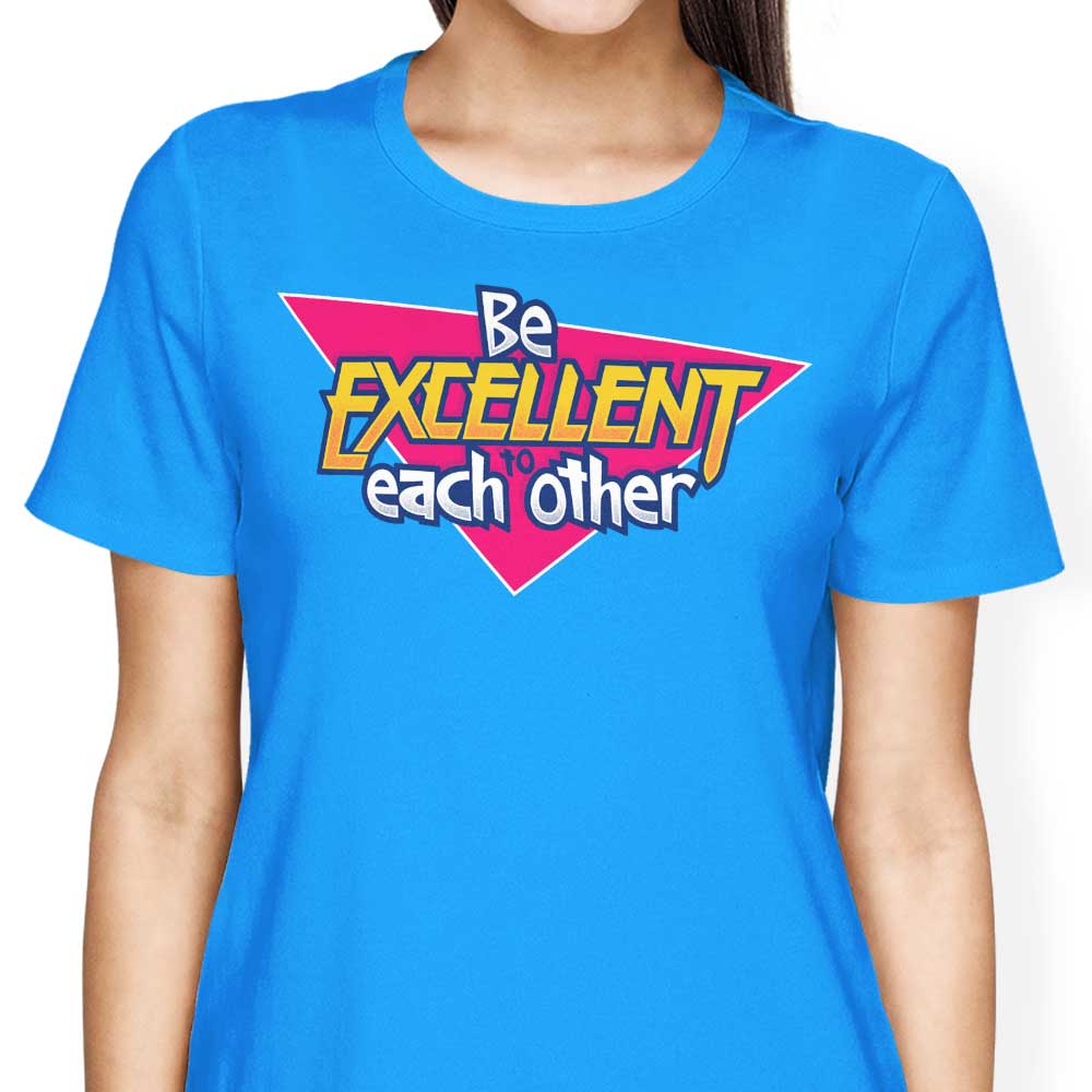 Be Excellent - Women's Apparel T-Shirts, Hoodie, Sweatshirt | CiraTrend.com (Image 3)