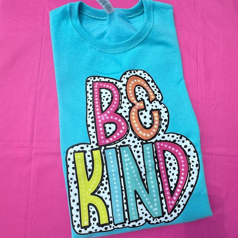Be Kind Neon Spotted Sweatshirt T-Shirts, Hoodie | CiraTrend.com